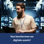 digitale assets beschermen